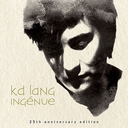 Image du média "INGÉNUE (25TH ANNIVERSARY EDITION) de K.D. LANG"