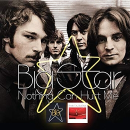 Image du média "NOTHING CAN HURT ME de BIG STAR"