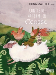 Image du média "CONTES DE MA FERME EN ÉCOSSE de Fiona MACLEOD"