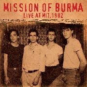 Image du média "LIVE AT MIT, 1982 de MISSION OF BURMA"