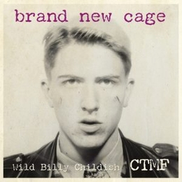 Image du média "BRAND NEW CAGE de Wild Billy CHILDISH & CTMF"