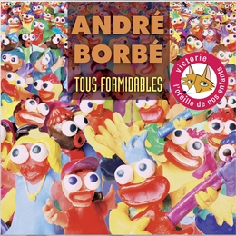 Image du média "TOUS FORMIDABLES de André BORBÉ"