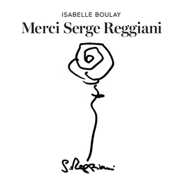 Image du média "MERCI SERGE REGGIANI de Isabelle BOULAY"