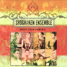 Image du média "MUSIC FROM ARMENIA de SHOGHAKEN ENSEMBLE"