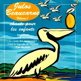 Image du média "JULOS BEAUCARNE CHANTE POUR LES ENFANTS (VOL.1) de Julos BEAUCARNE"