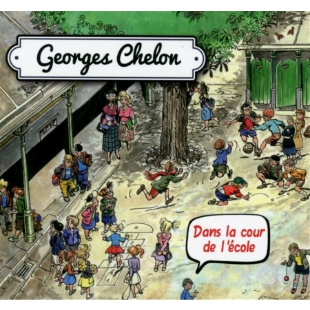 Couverture DANS LA COUR DE L'ÉCOLE de Georges CHELON