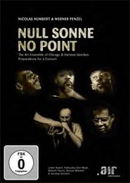 Image du média "NULL SONNE NO POINT (PREPARATIONS FOR A CONCERT) de ART ENSEMBLE OF CHICAGO & HARTMUT GEERKE"