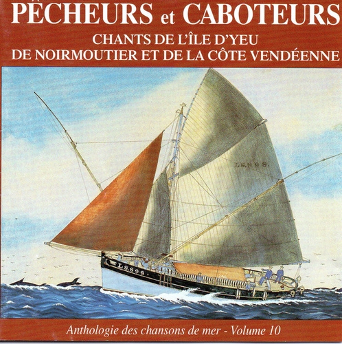 Couverture PÊCHEURS ET CABOTEURS: CHANTS DE L'ÎLE D'YEU, DE NOIRMOUTIER