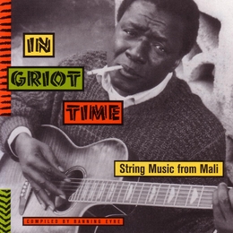 Image du média "IN GRIOT TIME: STRING MUSIC FROM MALI"