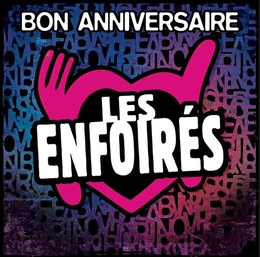 Image du média "BON ANNIVERSAIRE LES ENFOIRÉS de LES ENFOIRÉS"