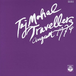 Image du média "AUGUST 1974 de TAJ MAHAL TRAVELLERS"