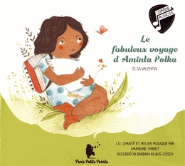 Image du média "LE FABULEUX VOYAGE D'AMINTA POLKA de Elsa VALENTIN"