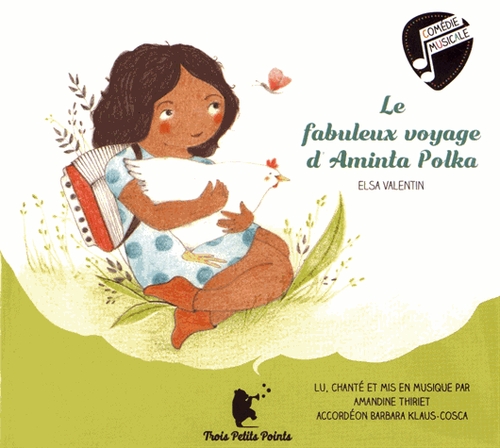 Couverture LE FABULEUX VOYAGE D'AMINTA POLKA de Elsa VALENTIN