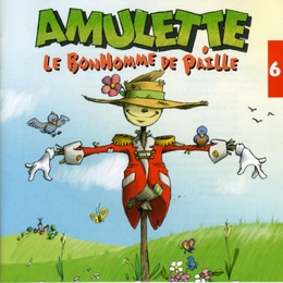 Image du média "LE BONHOMME DE PAILLE de AMULETTE"