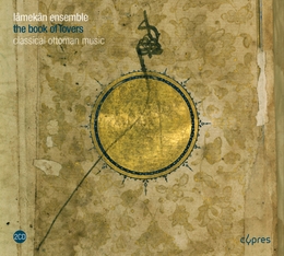 Image du média "THE BOOK OF LOVERS: CLASSIC OTTOMAN MUSIC de LÂMEKÂN ENSEMBLE"