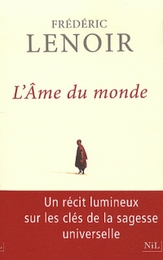 Image du média "L'ÂME DU MONDE (CD-MP3) de Frédéric LENOIR"