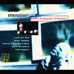 Image du média "SAINT FRANCOIS D'ASSISE de Olivier MESSIAEN"