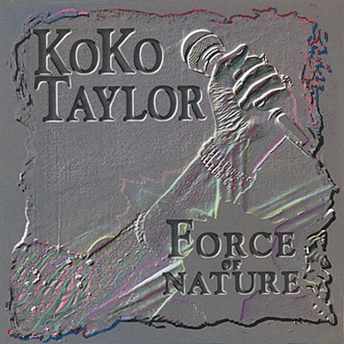 Couverture FORCE OF NATURE de Koko TAYLOR