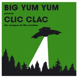 Image du média "CLIC CLAC de BIG YUM YUM"