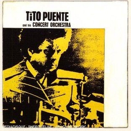 Image du média "TITO PUENTE AND HIS CONCERT ORCHESTRA de Tito PUENTE"