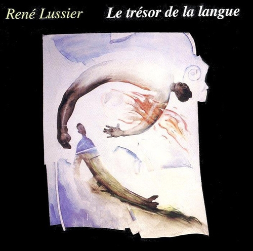 Couverture LE TRÉSOR DE LA LANGUE de René LUSSIER