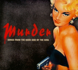 Image du média "MURDER - SONGS FROM THE DARK SIDE OF THE SOUL"