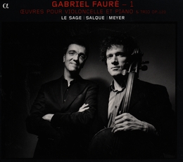 Image du média "OEUVRES POUR VIOLONCELLE ET PIANO (INTEGRALE) de Gabriel FAURE"