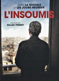 Image du média "L'INSOUMIS de Gilles PERRET"