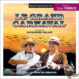 Image du média "LE GRAND CARNAVAL / LE COUP DE SIROCCO de Serge FRANKLIN"