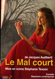 Image du média "LE MAL COURT de Philippe MIQUEL"