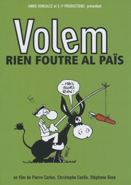 Image du média "VOLEM RIEN FOUTRE AL PAÏS de Pierre CARLES"