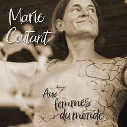 Image du média "AUX FEMMES DU MONDE de Marie COUTANT"