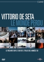 Image du média "LE MONDE PERDU de Vittorio DE SETA"