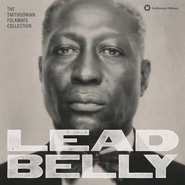 Image du média "THE LEAD BELLY: SMITHSONIAN FOLKWAYS COLLECTION de LEADBELLY"