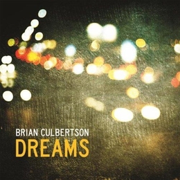 Image du média "DREAMS de Brian CULBERTSON"