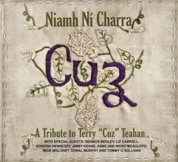 Image du média "A TRIBUTE TO TERRY "CUZ" TEAHAN de Niamh NI CHARRA"