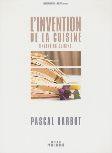 Couverture L'INVENTION DE LA CUISINE : PASCAL BARBOT