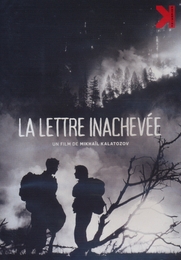 Image du média "LA LETTRE INACHEVÉE de Mikhail KALATOZOV"