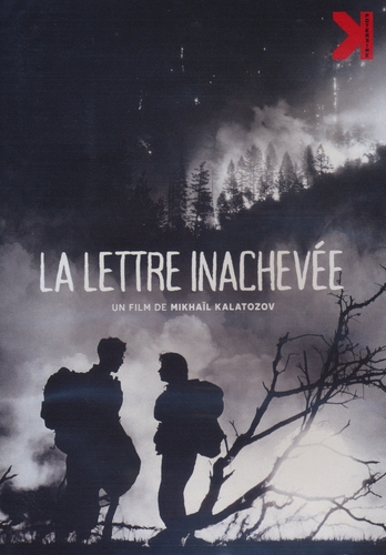 Couverture LA LETTRE INACHEVÉE de Mikhail KALATOZOV