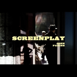 Image du média "SCREENPLAY de John PARISH"