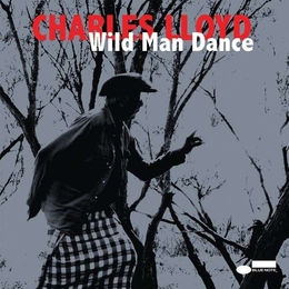 Image du média "WILD MAN DANCE de Charles LLOYD"