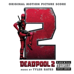 Image du média "DEADPOOL 2 de Tyler BATES"