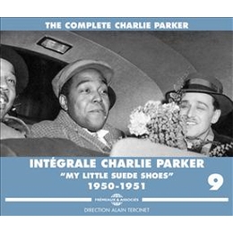 Image du média "INTÉGRALE CHARLIE PARKER VOL.9 (MY LITTLE SUEDE SHOES) de Charlie PARKER"