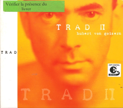 Couverture TRAD II de Hubert VON GOISERN