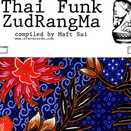 Image du média "THAI FUNK ZUDRANGMA (COMPILED BY MAFT SAI)"