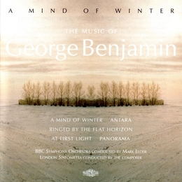 Image du média "A MIND OF WINTER / RINGED BY THE FLAT HORIZON / ... de George BENJAMIN"