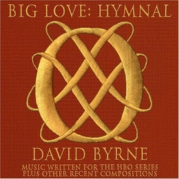 Image du média "BIG LOVE: HYMNAL de David BYRNE"