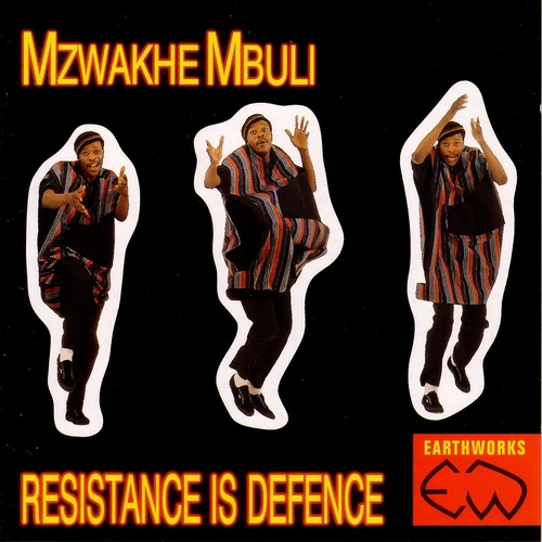 Couverture RESISTANCE IS DEFENCE de Mzwakhe MBULI