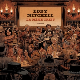 Image du média "LA MÊME TRIBU de Eddy MITCHELL"