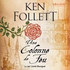 Image du média "UNE COLONNE DE FEU de Ken FOLLETT"